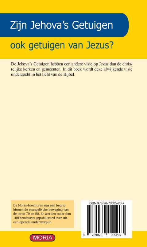 Zijn Jehova's Getuigen ook getuigen van Jezus?