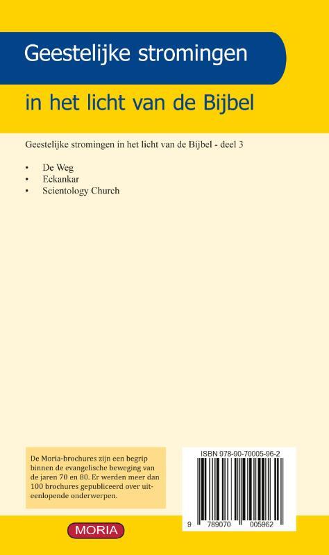 Geestelijke stromingen: De Weg, Eckankar, Scientology Church