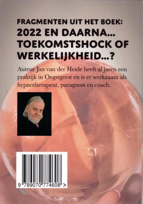 Fragmenten uit het boek: 2022 en daarna...