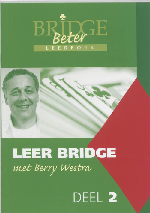 Leer bridge met Berry Westra, deel 2