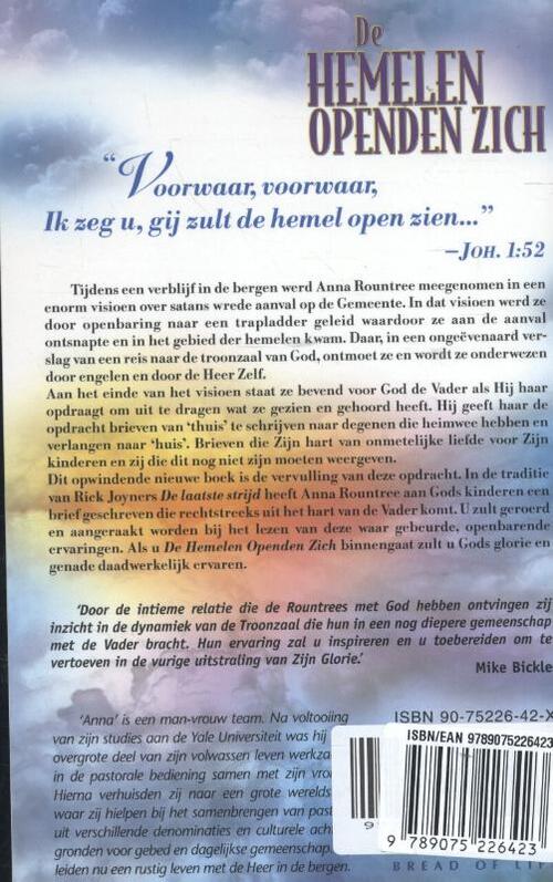 De hemelen openden zich