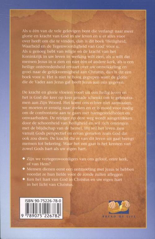 Heiligheid, waarheid en de Tegenwoordigheid van God