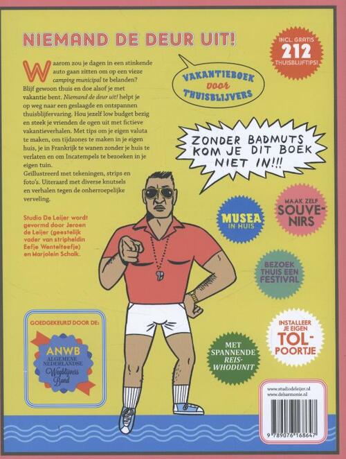 Niemand de deur uit!