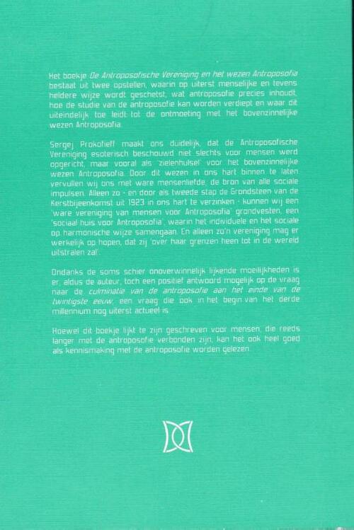 De Antroposofische Vereniging en het wezen Antroposofia