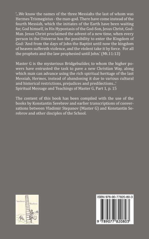 Spiritual Message and Teachings of Master G