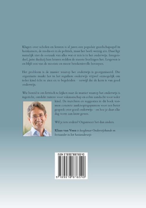 Wil je iets anders, organiseer het dan anders