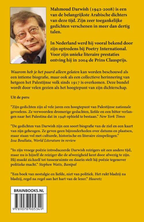 Waarom heb je het paard alleen gelaten