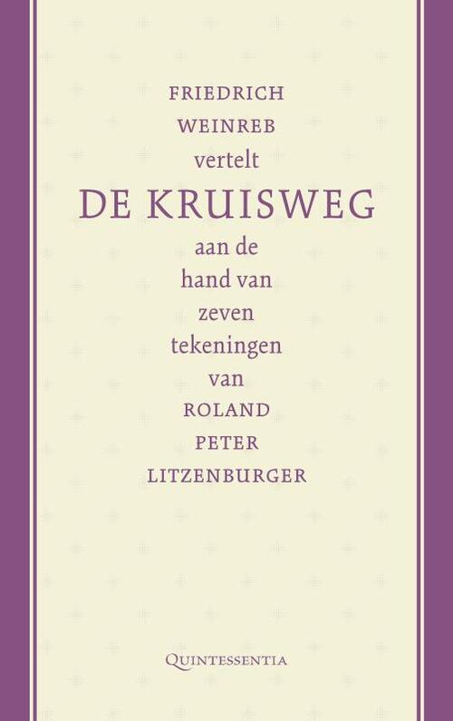Friedrich Weinreb vertelt de kruisweg aan de hand van zeven tekeningen van Roland Peter Litzenburger
