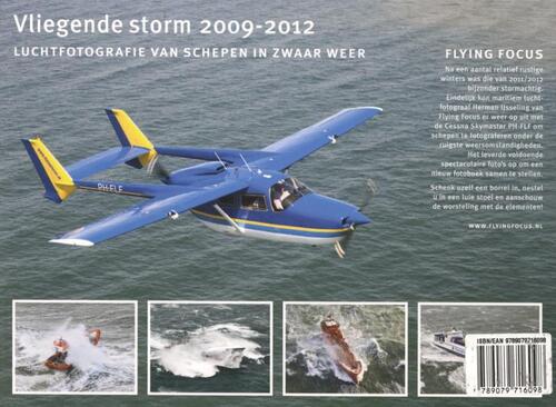 Vliegende storm 2009-2012
