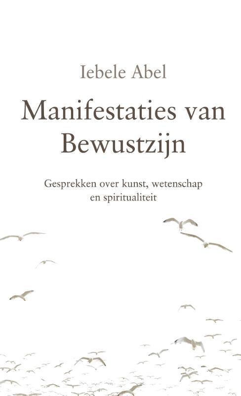 Manifestaties van Bewustzijn