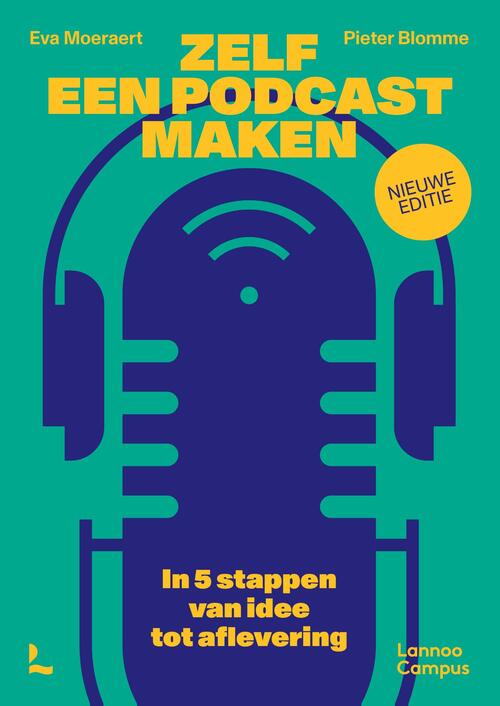Zelf een podcast maken - nieuwe editie