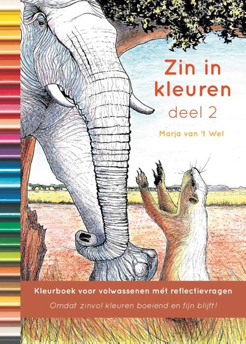 Zin in kleuren 2; Het kleurboek voor volwassenen met prikkelende Marja van 't Wel | Boek | | Bruna