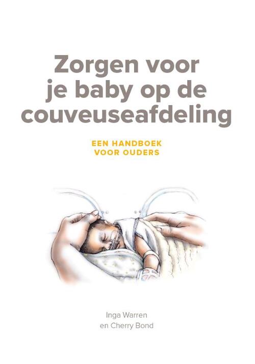 Zorgen voor je baby op de couveuseafdeling