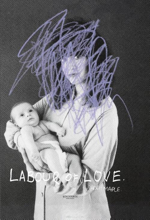 Sarah Maple Labour Of Love