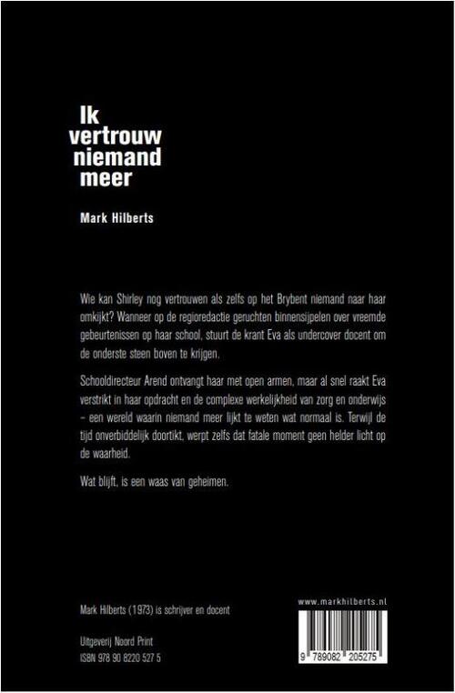 Ik vertrouw niemand meer