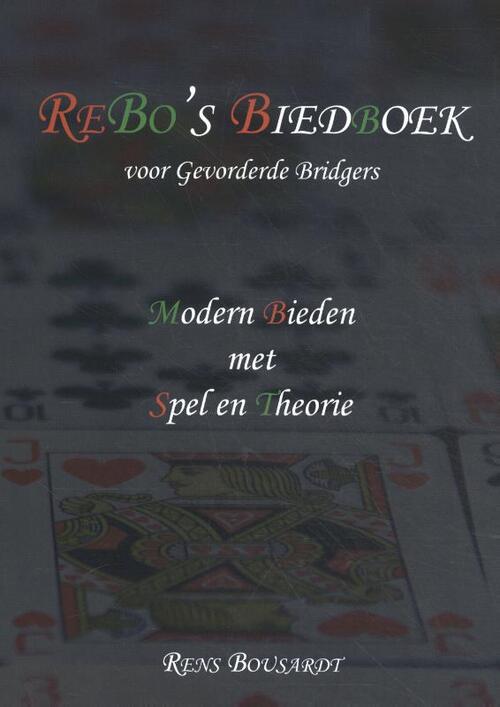 ReBo’s Biedboek voor Gevorderde Bridgers