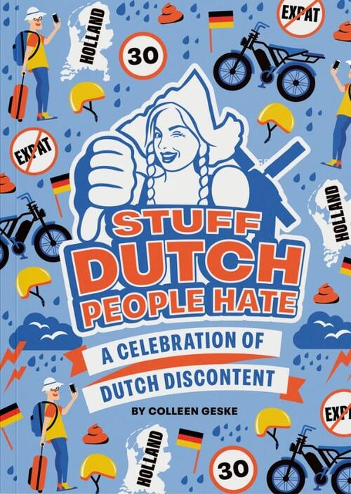 Stuff Dutch People Hate