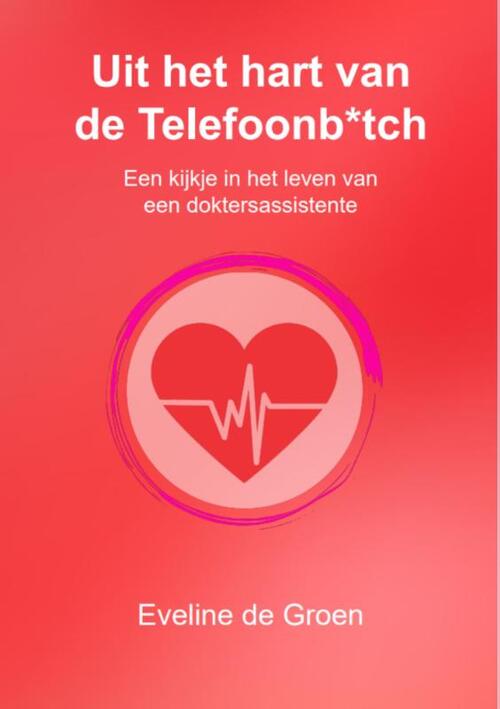 Uit het hart van de Telefoonb*tch
