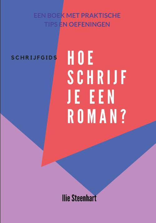Schrijfgids - Hoe schrijf je een roman?