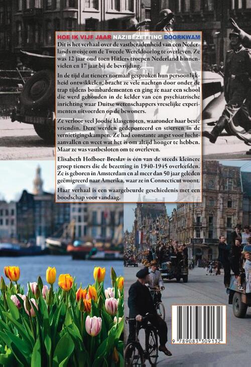 Hoe ik vijf jaar Nazi-Bezetting doorkwam