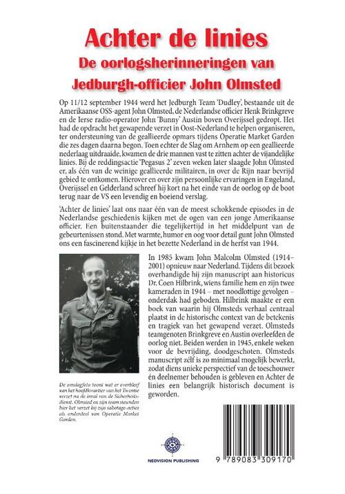 Behind Enemy Lines.The war memoirs of Jedburgh Officer John Olmsted.