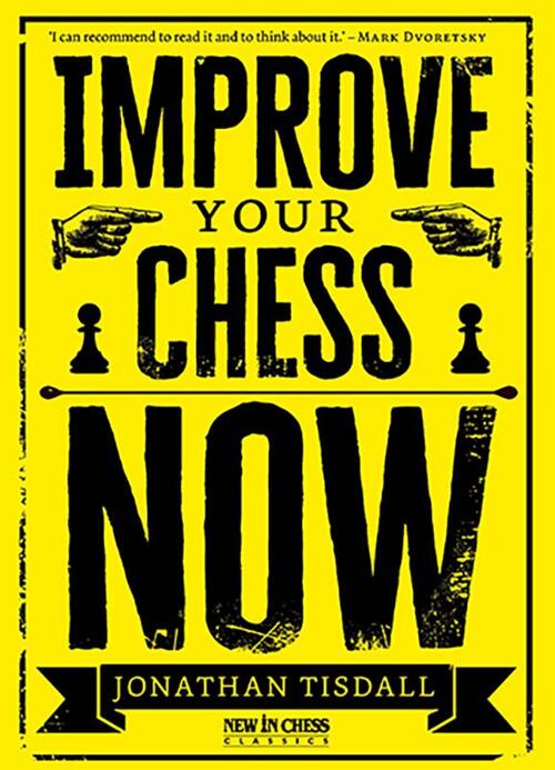 Improve Your Chess Now