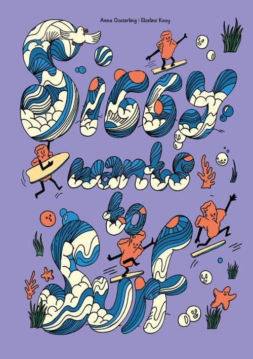 Siggy wil Surfen / Siggy wants to surf