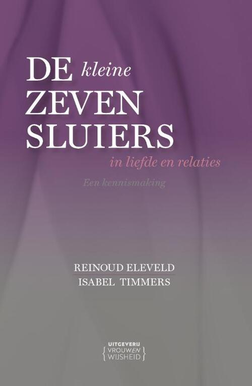 De (kleine) Zeven Sluiers in liefde en relaties