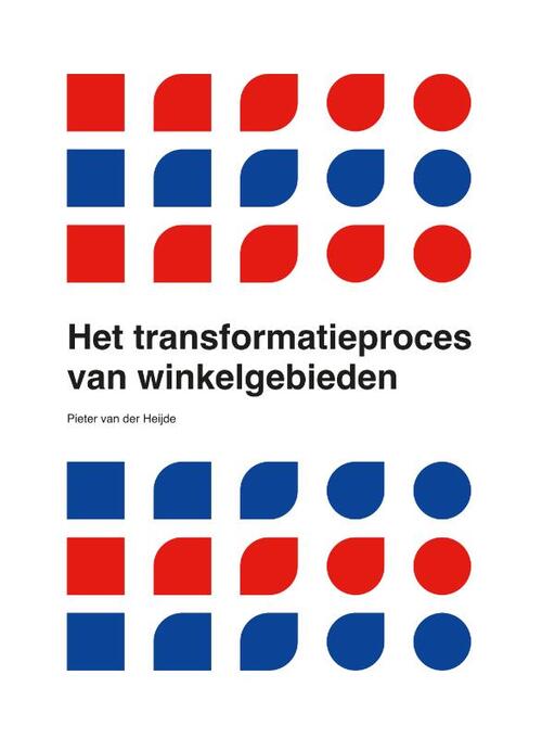 Het transformatieproces van winkelgebieden