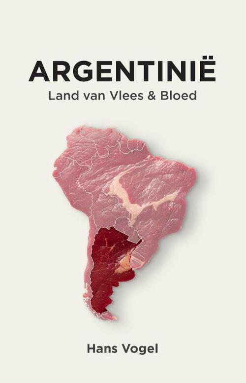 Argentinië, land van vlees en bloed