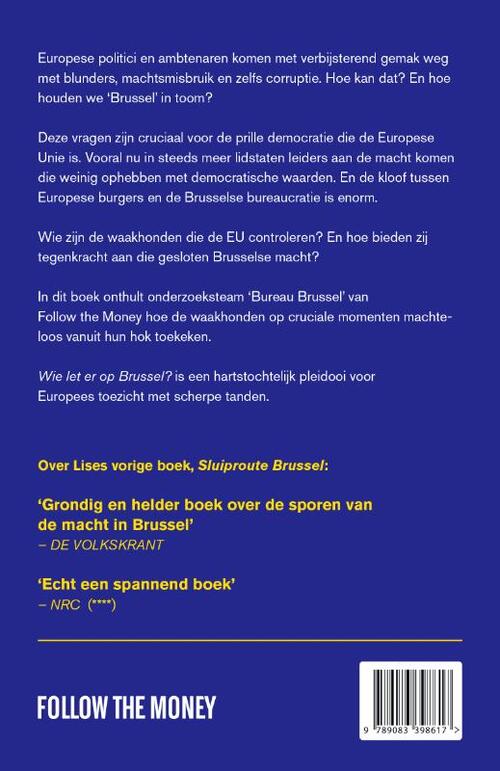 Wie let er op Brussel?
