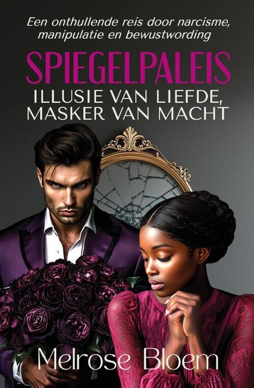 Spiegelpaleis: Illusie van Liefde, Masker van Macht