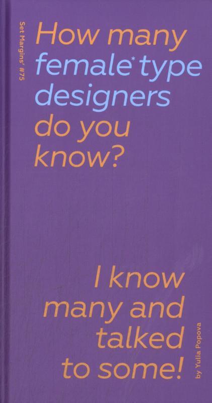 How Many Female Type Designers Do You Know?