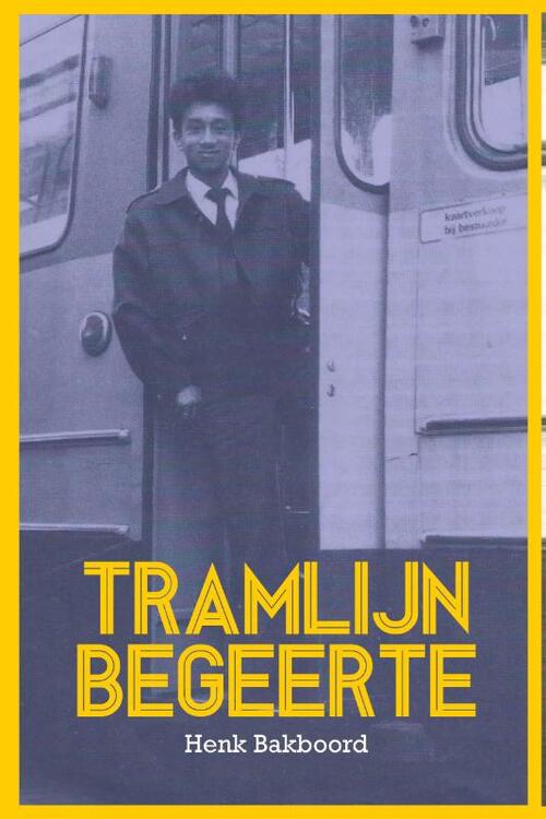 Tramlijn begeerte