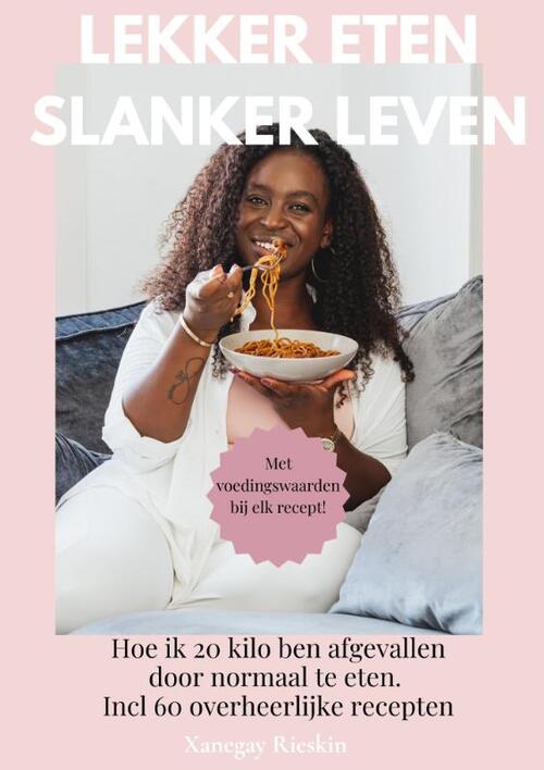 Lekker eten Slanker leven