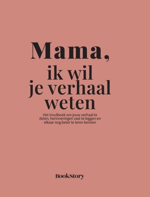 Mama, ik wil je verhaal weten