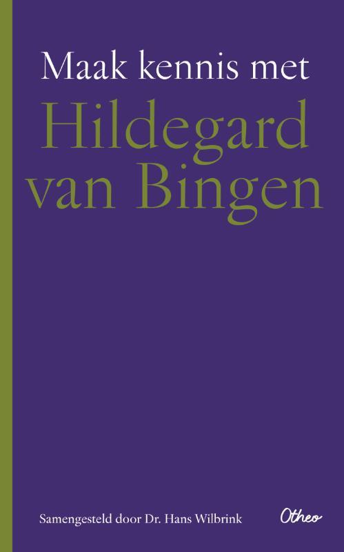 Maak kennis met Hildegard van Bingen