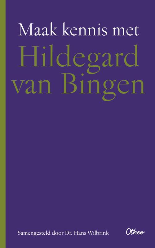 Maak kennis met Hildegard van Bingen
