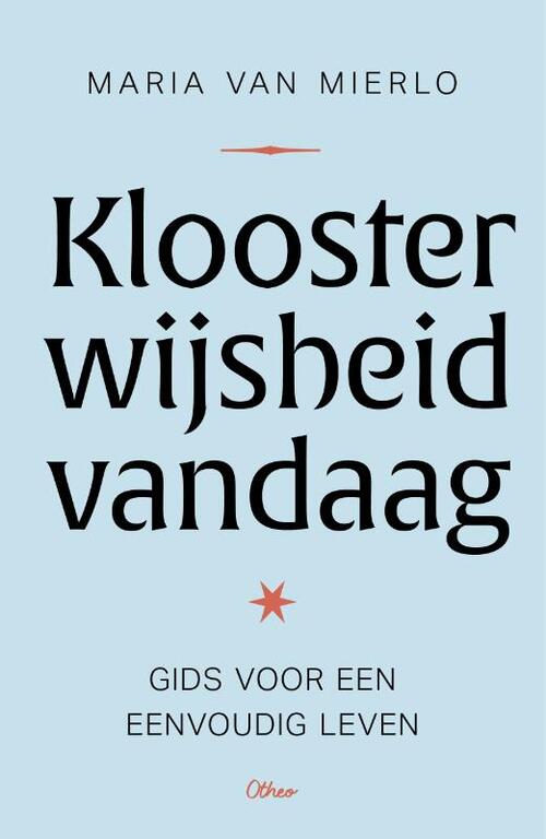 Kloosterwijsheid vandaag