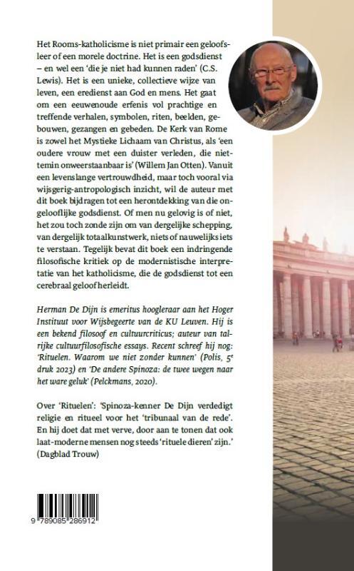 Het Rooms-katholicisme, een ongelooflijke godsdienst
