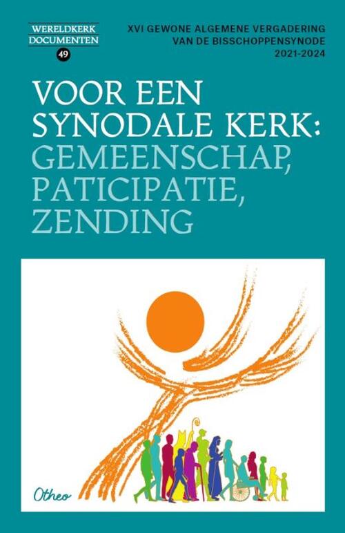 Voor een synodale Kerk: gemeenschap, participatie, zending