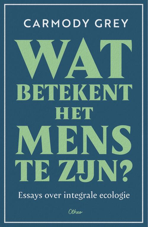 Wat betekent het mens te zijn