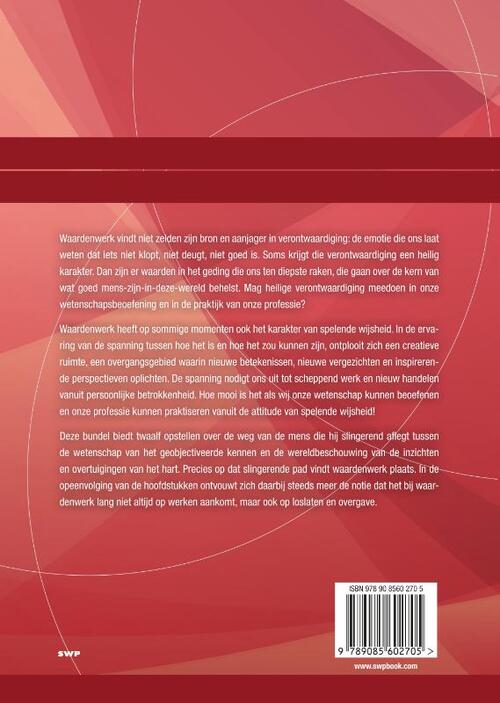 Heilige verontwaardiging, spelende wijsheid