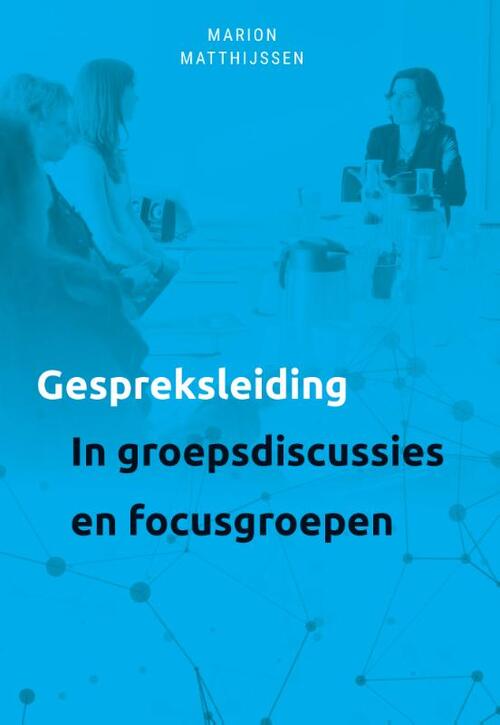 Gespreksleiding in groepsgesprekken en focusgroepen
