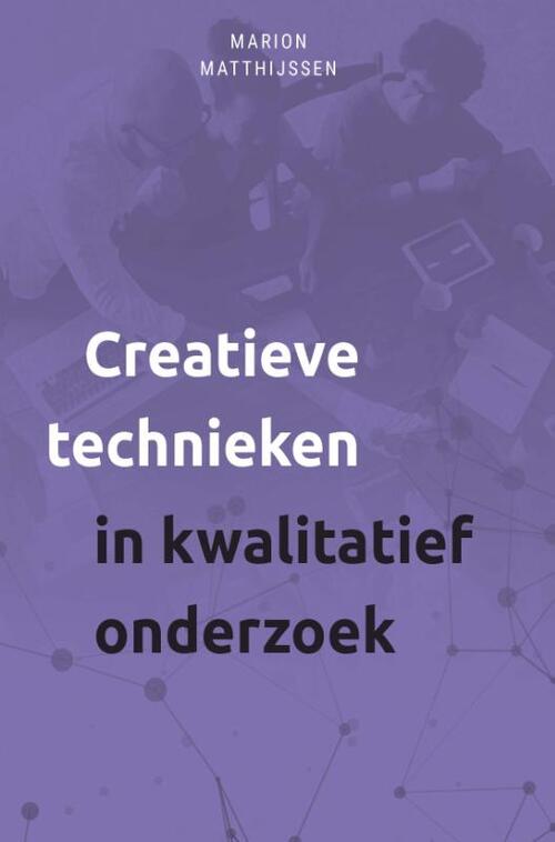 Creatieve technieken in kwalitatief onderzoek