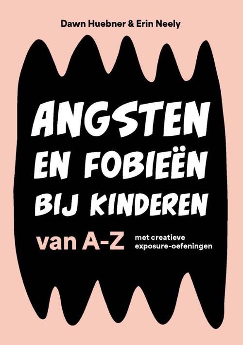 Angsten en fobieën bij kinderen van A-Z
