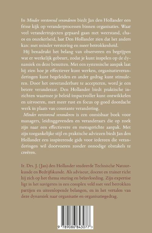 Minder verstorend veranderen