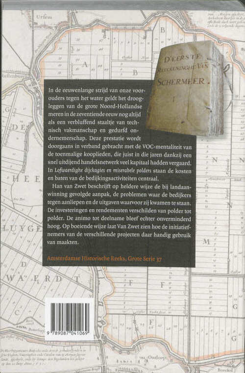 Lofwaerdighe dijckagies en miserabele polders