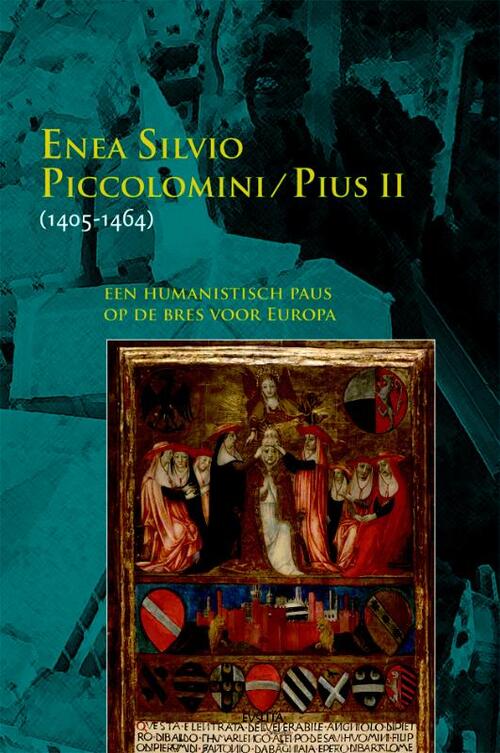 Enea Silvio Piccolomini - Pius II(1405-1464)