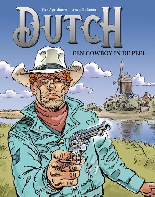 Een cowboy in de Peel